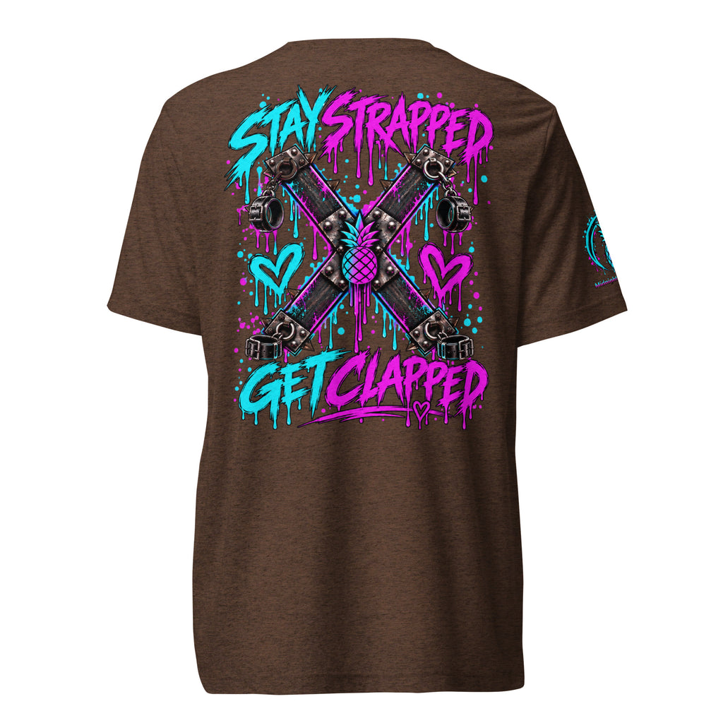 Stay Strapped and Get Clapped colorful soft tee