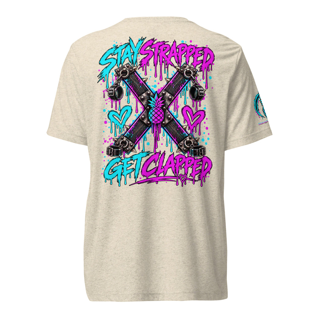 Stay Strapped and Get Clapped colorful soft tee