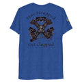 Stay Strapped and Get Clapped gothic soft tee in True Royal Triblend