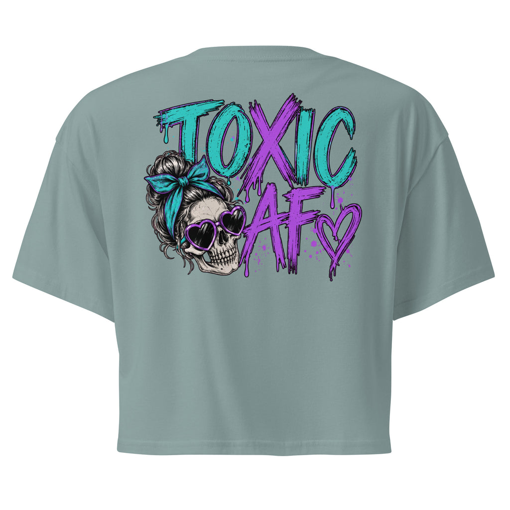 Toxic AF women's crop top